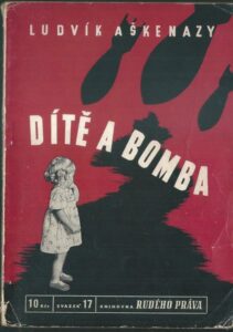DÍTĚ A BOMBA – Ludvík Aškenazy