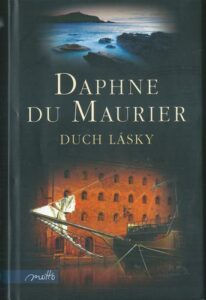 DUCH LÁSKY – Daphne Du Maurier