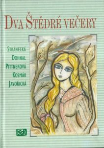 DVA ŠTĚDRÉ VEČERY