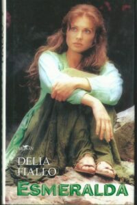 ESMERALDA – Delia Fiallo