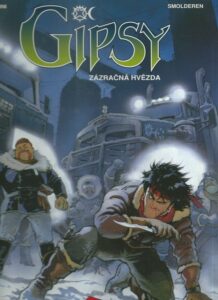 GIPSY – ZÁZRAČNÁ HVĚZDA