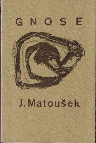 GNOSE – J. Matoušek