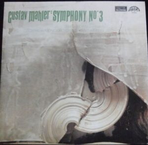 GUSTAV MAHLER – SYMPHONY NO. 3  PRO ALT, ŽENSKÝ A DĚTSKÝ SBOR A ORCHESTR (LP)