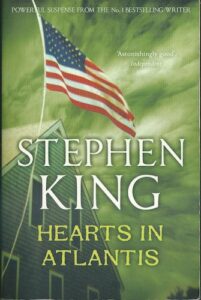 HEARTS IN ATLANTIS – Stephen King