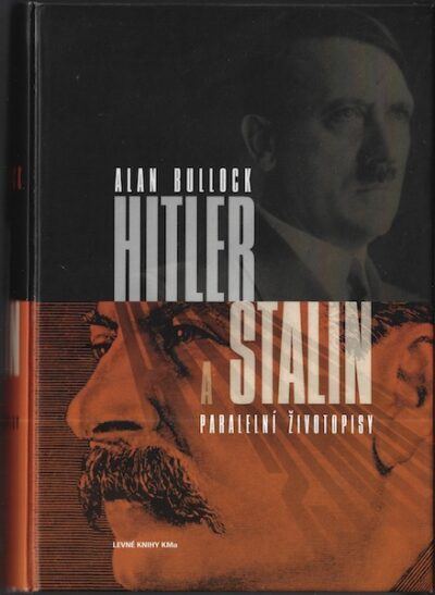 HITLER A STALIN – Alan Bullock