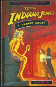 INDIANA JONES A HROBKA HRŮZY – Les Martin