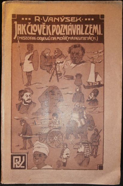 JAK ČLOVĚK POZNÁVÁ ZEMI – Rudolf Vanýsek