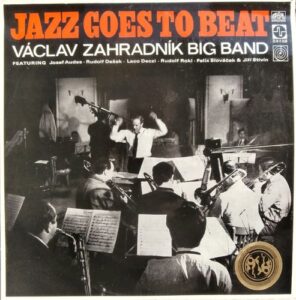 JAZZ GOES TO BEAT – VÁCLAV ZAHRADNÍK BIG BAND (LP)
