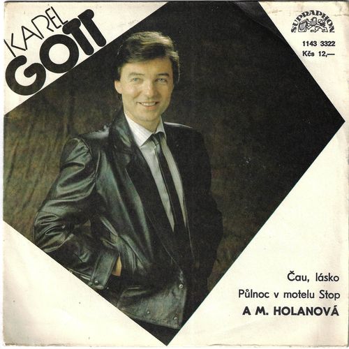 KAREL GOTT – ČAU, LÁSKO / PŮLNOC V MOTELU STOP SP deska