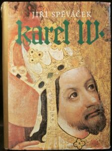 KAREL IV. – Jiří Spěváček