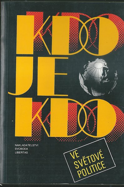 KDO JE KDO VE SVĚTOVÉ POLITICE – Kolektiv autorů