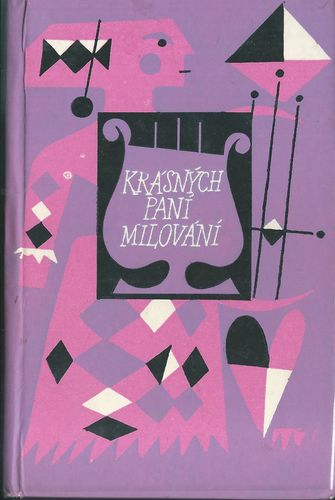 kraspanmilov KRÁSNÝCH PANÍ MILOVÁNÍ A JINÉ RÝMY A ŠPRÝMY – Přebásnil Kamil Bednář