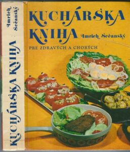 KUCHÁRSKA KNIHA – Imrich Sečanský