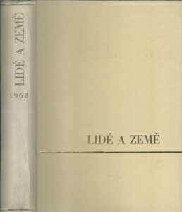 LIDÉ A ZEMĚ, ROČ. XVII, Č. 1-10, 1968