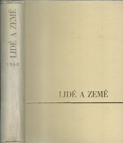 LIDÉ A ZEMĚ, ROČ. XVII, Č. 1-10, 1968