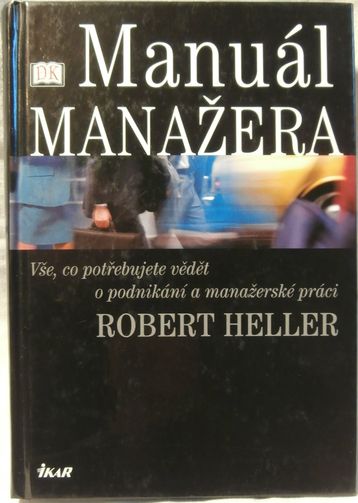 MANUÁL MANAŽERA – Robert Heller