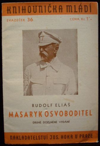 elia MASARYK OSVOBODITEL – Rudolf Eliáš