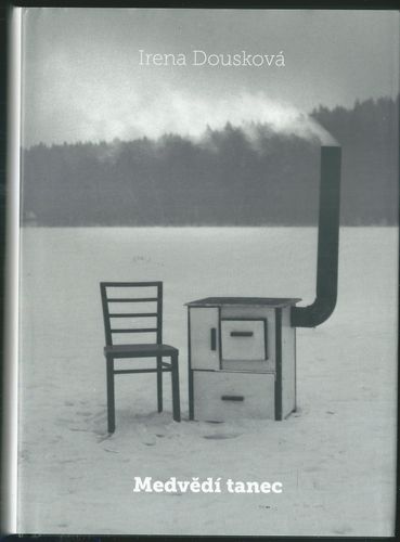 MEDVĚDÍ TANEC – Irena Dousková