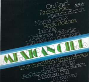 MEXICAN GIRL (LP)