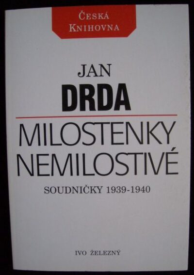 MILOSTENKY NEMILOSTIVÉ – Jan Drda