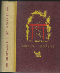 MILUJÍCÍ NENÁVIST – Jan Havlasa