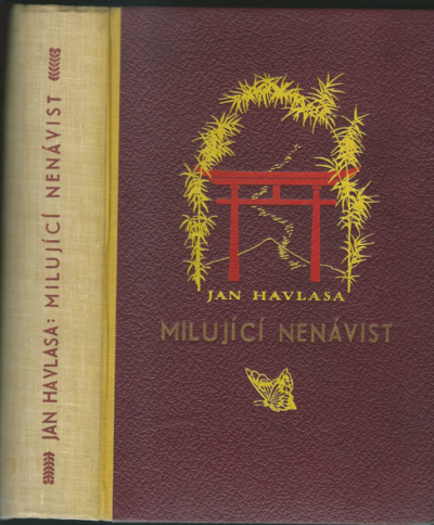MILUJÍCÍ NENÁVIST – Jan Havlasa