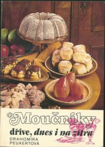 MOUČNÍKY DŘÍVE, DNES I NA ZÍTRA – Drahomíra Peukertová