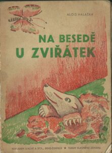 NA BESEDĚ U ZVÍŘÁTEK – Alois Halaška