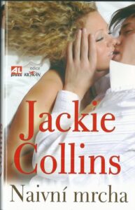 NAIVNÍ MRCHA – Jackie Collins