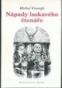 NÁPADY LASKAVÉHO ČTENÁŘE – Michal Viewegh