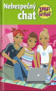 NEBEZPEČNÝ CHAT – Henriette Wich