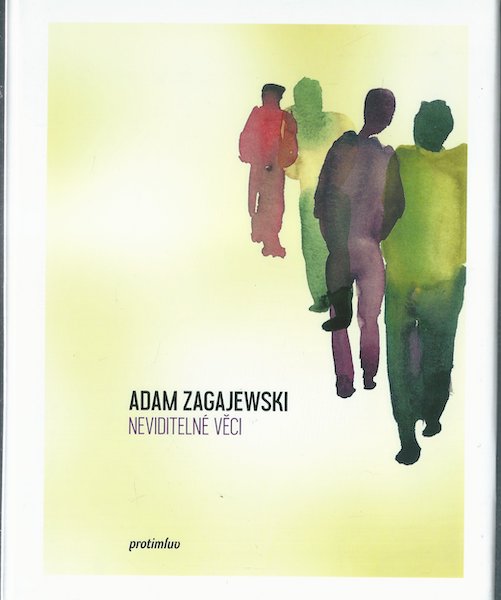 NEVIDITELNÉ VĚCI – Adam Zagajewski