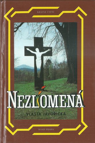 nezlomnaj NEZLOMENÁ – Vlasta Javořická