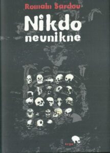 NIKDO NEUNIKNE – Romain Sardou