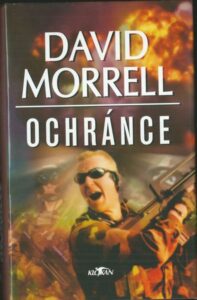 OCHRÁNCE – David Morrell