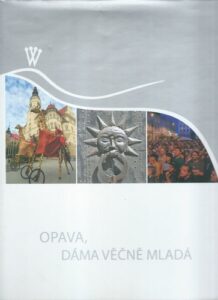 OPAVA, DÁMA VĚČNĚ MLADÁ – Nina Pavelčíková