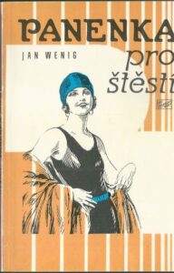 PANENKA PRO ŠTĚSTÍ – Jan Wenig