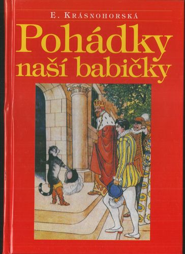 POHÁDKY NAŠÍ BABIČKY – Eliška Krásnohorská