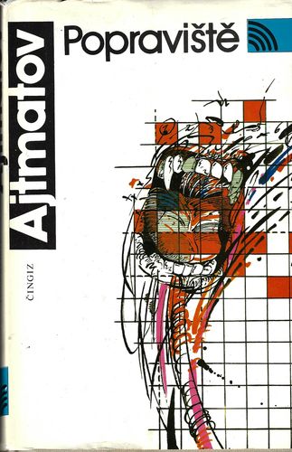 POPRAVIŠTĚ – Čingiz Ajtmatov
