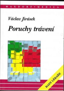 PORUCHY TRÁVENÍ – Václav Jirásek