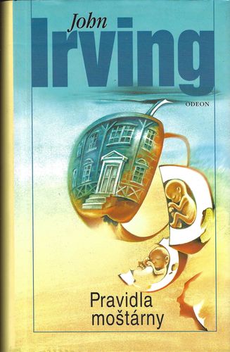 PRAVIDLA MOŠTÁRNY – John Irving