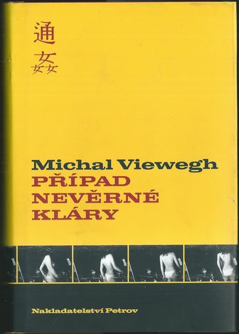 PŘÍPAD NEVĚRNÉ KLÁRY