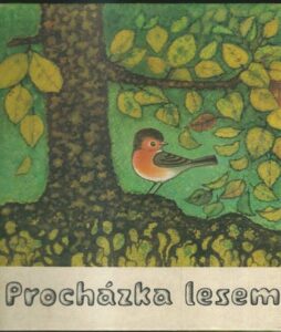 PROCHÁZKA LESEM – Eva Hinze