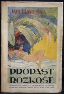 PROPAST ROZKOŠE – Jan Havlasa