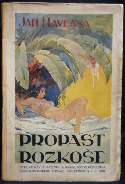 PROPAST ROZKOŠE – Jan Havlasa