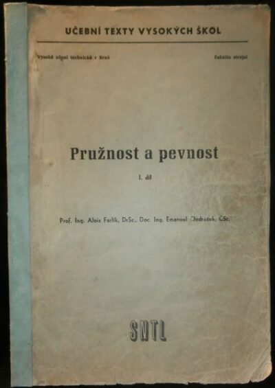 PRUŽNOST A PEVNOST