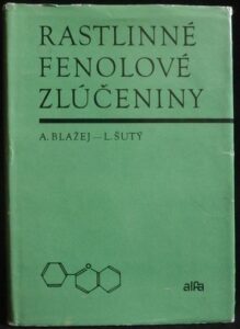 RASTLINNÉ FENOLOVÉ ZLÚČENINY
