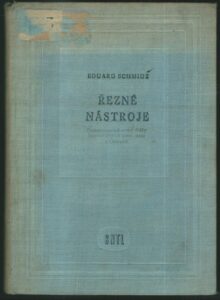 ŘEZNÉ NÁSTROJE – Eduard Schmidt