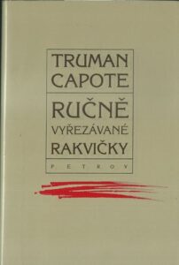 RUČNĚ VYŘEZÁVANÉ RAKVIČKY – Truman Capote