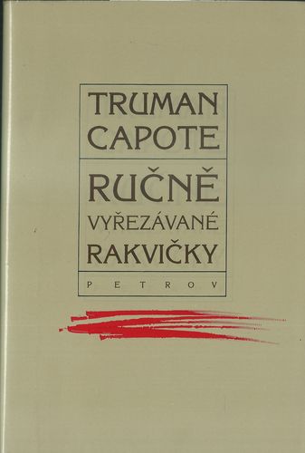rucvyrrakvc RUČNĚ VYŘEZÁVANÉ RAKVIČKY – Truman Capote
